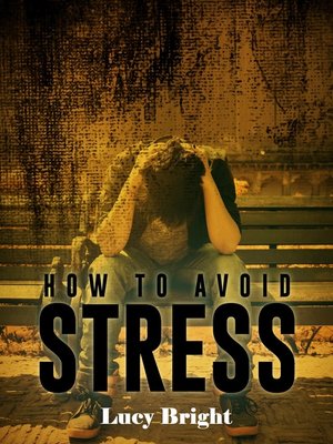 cover image of How to Avoid Stress
